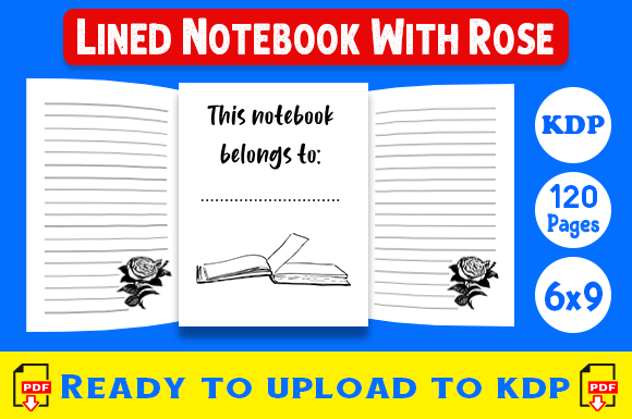 Crafting Your Ideas: The Lined Notebook With Rose