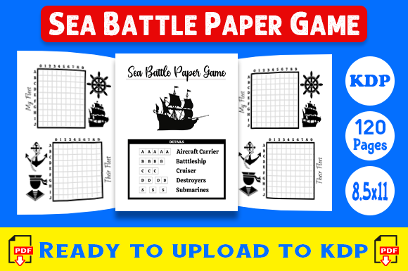 The Essential Tool for KDP Success: A Professional Sea Battle Paper Game Interior